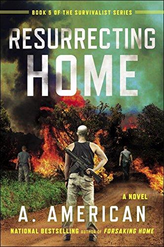store/p/resurrecting-home-novel-survivalist-series-american