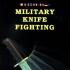 Military Knife Fighting