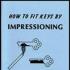 How to Fit Keys by Impressioning