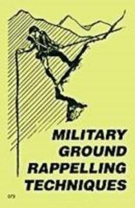 Military Ground Rappelling Techniques