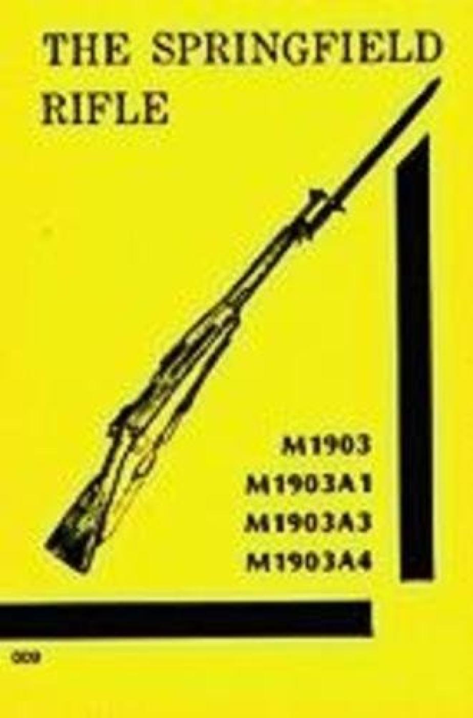 The Springfield Rifle Operators Manual