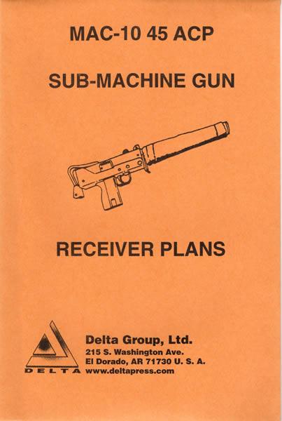MAC-10 Submachine Gun Receiver Plans .45 ACP