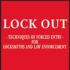 Lockout Techniques of Forced  Entry