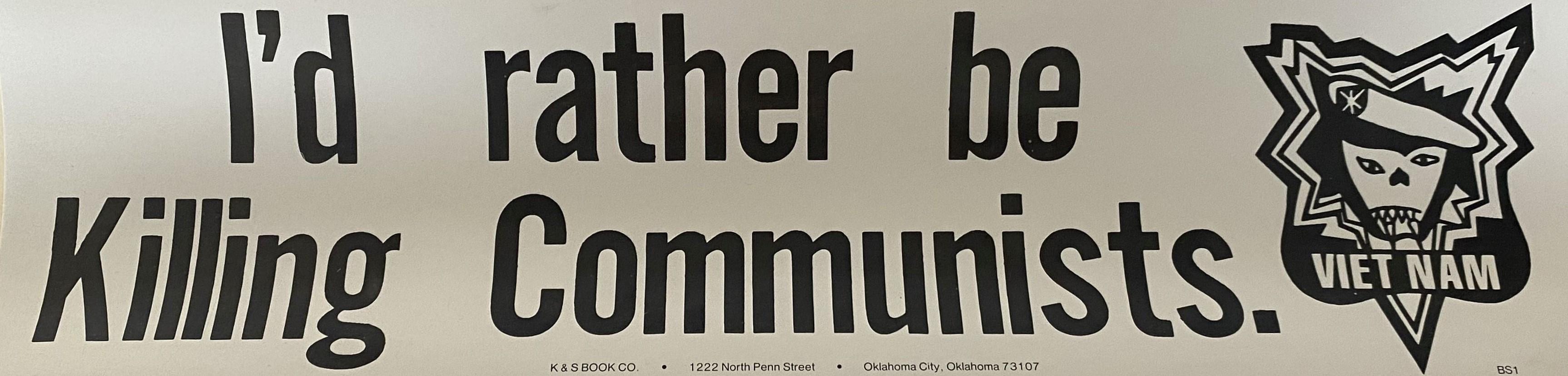 store/p/Id-Rather-Be-Killing-Communists-Sticker